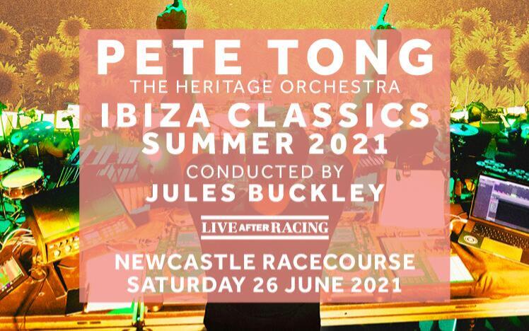 Pete Tong Heritage Orchestra Ibiza Classics at Newcastle Racecourse 2021
